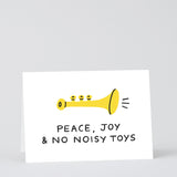 Peace, Joy & No Noisy Toys
