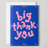 a colourful thank you card that is pink bubble writing saying big thank you on a pink background