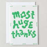 Most Huge Thanks