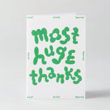 Most Huge Thanks