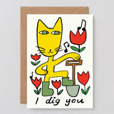 I Dig You