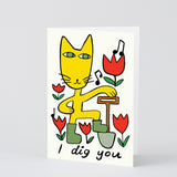 I Dig You