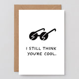 I Still Think You're Cool