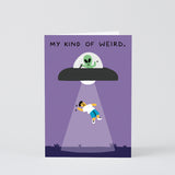 My Kind Of Weird