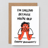 You're Old
