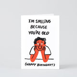 You're Old
