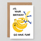 Have Fun Banana