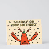 Go Cray On Your Birthday