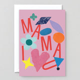 Mama I Love You