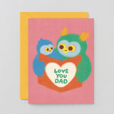 Love You Dad Owls