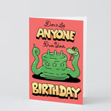 Don't Let Anyone Ruin Your Birthday