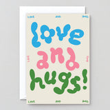 Love and Hugs