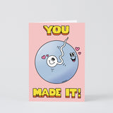You Made It!