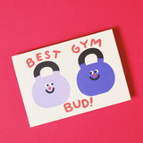 Best Gym Bud!