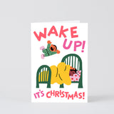 Wake Up It's Christmas Embossed Card