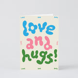 Love and Hugs