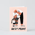 peach coloured greetings card that says Best Mum and shows a child holding on to the leg of a mum bending over smiling