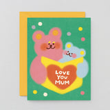 Love You Mum Bears